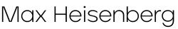 Max Heisenberg